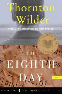 Eighth Day, The by Wilder Thornton