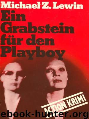 Ein Grabstein fuer den Playboy by Michael Lewin