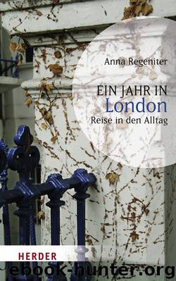 Ein Jahr in London by Anna Regeniter