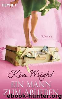 Ein Mann zum Abheben by Kim Wright