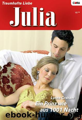 Ein Prinz wie aus 1001 Nacht by Lynne Graham