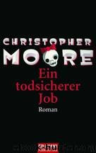 Ein todsicherer Job by Christopher Moore