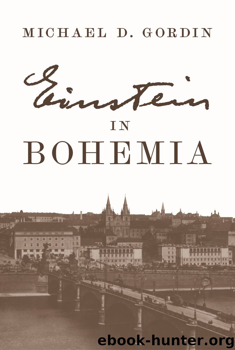 Einstein in Bohemia by Michael D. Gordin