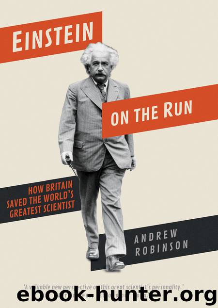 Einstein on the Run by Andrew Robinson