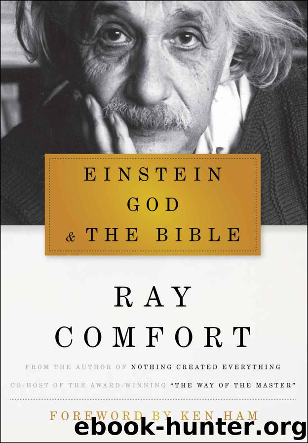 Einstein, God, and the Bible by Ray Comfort