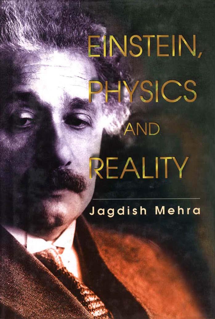 Einstein, Physics and Reality by Jagdish Mehra