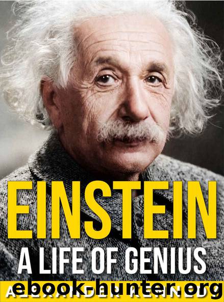 Einstein: A Life of Genius (The True Story of Albert Einstein) by Kennedy Alexander