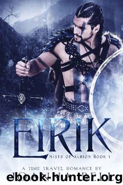 Eirik: A Time Travel Romance (Mists of Albion Book 1) by Joanna Bell