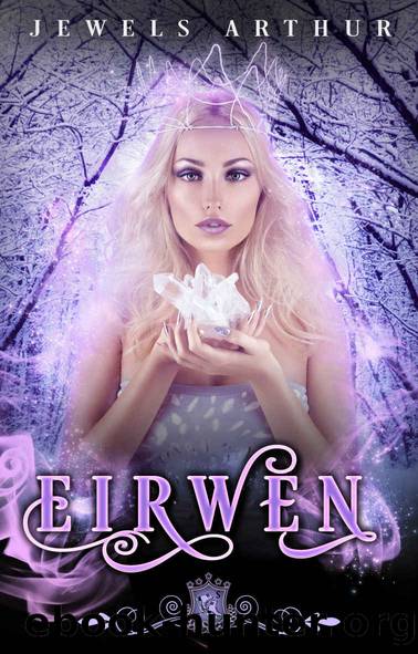 Eirwen (Silver Skates Book 6) by Jewels Arthur & Silver Springs Library
