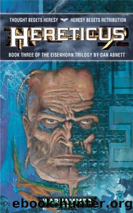 Eisenhorn [03] Hereticus by Dan Abnett