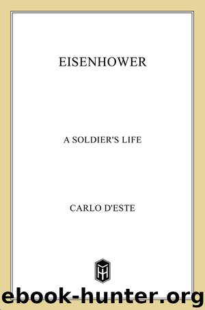 Eisenhower by Carlo D'Este