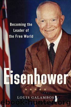 Eisenhower by Louis Galambos