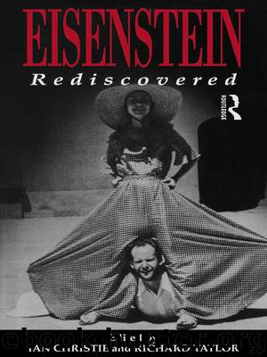 Eisenstein Rediscovered by Christie Ian; Taylor Professor Richard; Taylor Richard