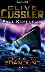 Eiskalte Brandung by Clive Cussler