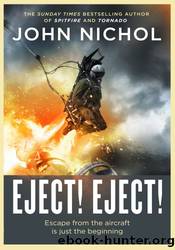 Eject! Eject! by John Nichol