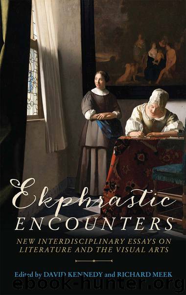 Ekphrastic Encounters by Kennedy David;Meek Richard;