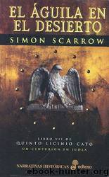 El águila en el desierto by Simon Scarrow