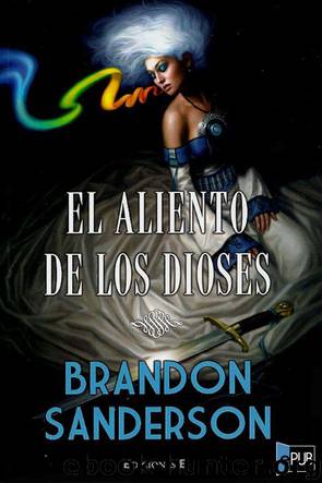 El Aliento de los Dioses by Brandon Sanderson