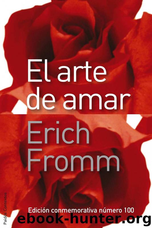 El Arte De Amar by Erich Fromm