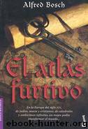 El Atlas Furtivo by Albred Bosch