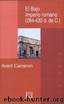 El Bajo Imperio Romano, 284-430 D.C. by Averil Cameron