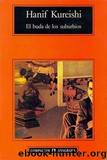 El Buda De Los Suburbios by Hanif Kureishi