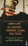 El Cartero Siempre Llama Dos Veces by James M. Cain