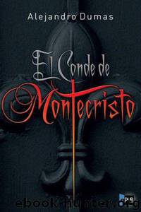 El Conde de Montecristo by Alejandro Dumas