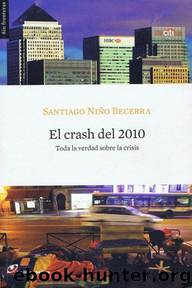 El Crash Del 2010 by Santiago Niño Becerra