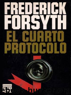 El Cuarto Protocolo(c.1) by Frederick Forsyth