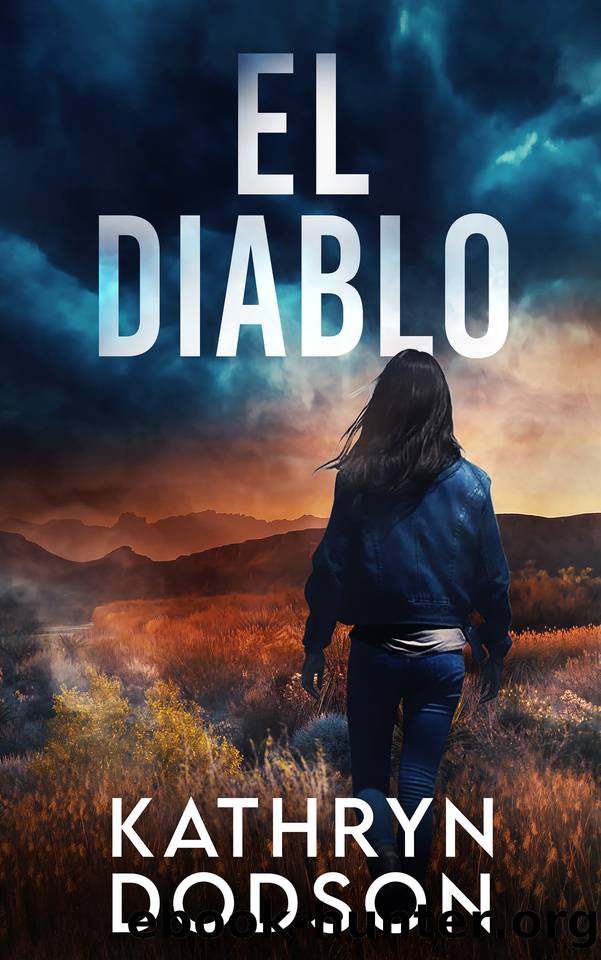 El Diablo: A Jessica Watts Southwest Suspense Novel by Kathryn Dodson