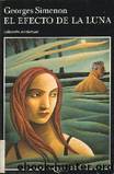 El Efecto De La Luna by Georges Simenon