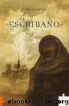 El Escribano by Catherine Jinks