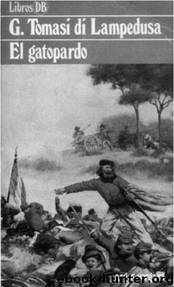 El Gatopardo by Lampedusa Giuseppe Tomasi De