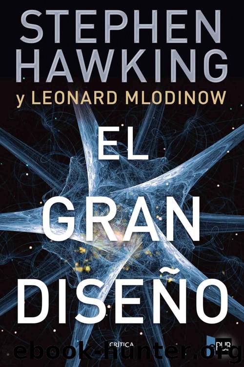 El Gran Diseño by Stephen Hawking && Leonard Mlodinow