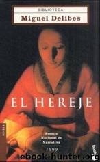 El Hereje(v.1) by Miguel Delibes