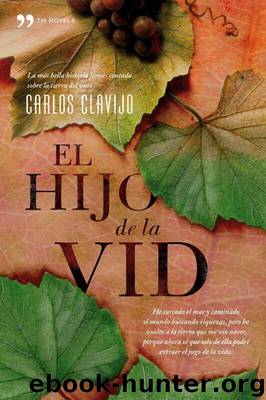 El Hijo De La Vid(c.2) by Carlos Clavijo
