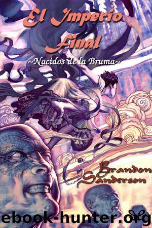 El Imperio Final by Brandon Sanderson