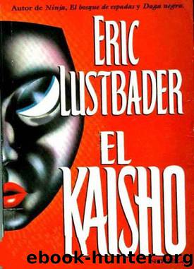 El Kaisho by Eric Van Lustbader
