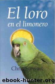El Loro En El Limonero(c.2) by Chris Stewart
