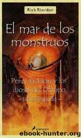 El Mar De Los Monstruos by Rick Riordan