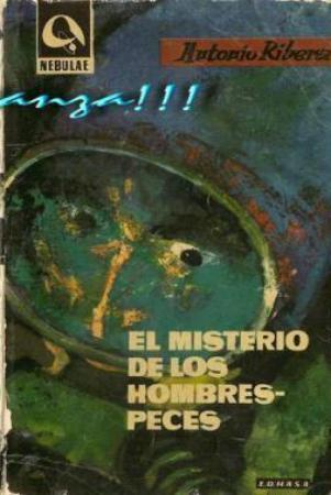 El Misterio De Los Hombres Peces by Antonio Ribera
