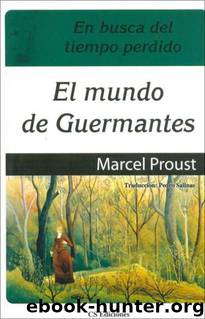 El Mundo de Guermantes by Marcel Proust