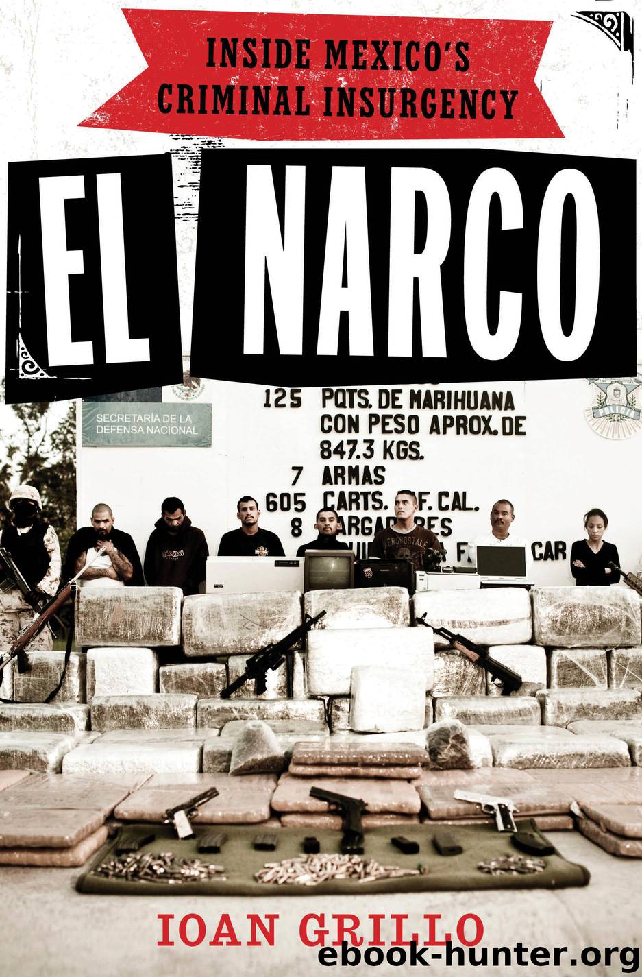 El Narco by Ioan Grillo