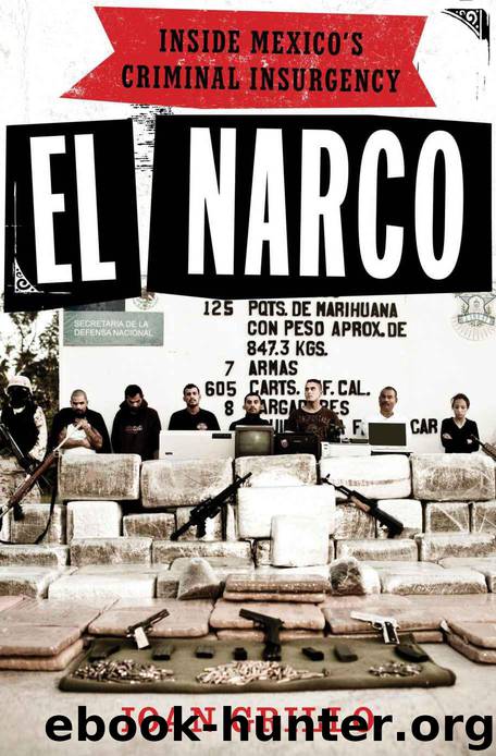 El Narco: The Bloody Rise of Mexican Drug Cartels by Ioan Grillo