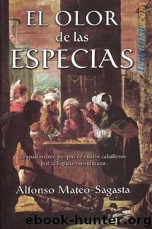 El Olor De Las Especias(c.2) by Alfonso Mateo-sagasta