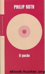 El Pecho by Philip Roth