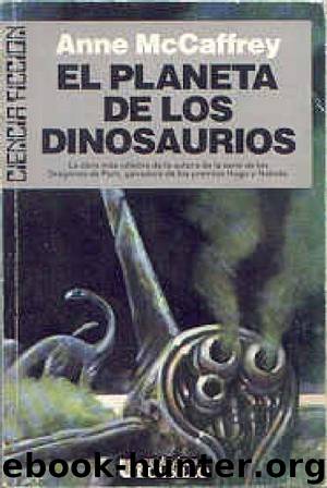 El Planeta De Los Dinosaurios by Anne Mccaffrey