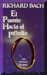 El Puente Hacia El Infinito by Richard Bach