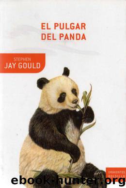 El Pulgar Del Panda by Stephen Jay Gould